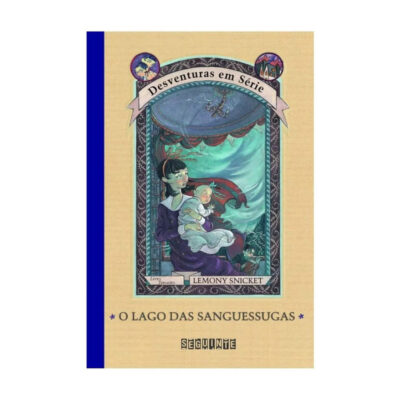 Desventuras Em Série Vol 3 - O Lago Das Sanguessugas