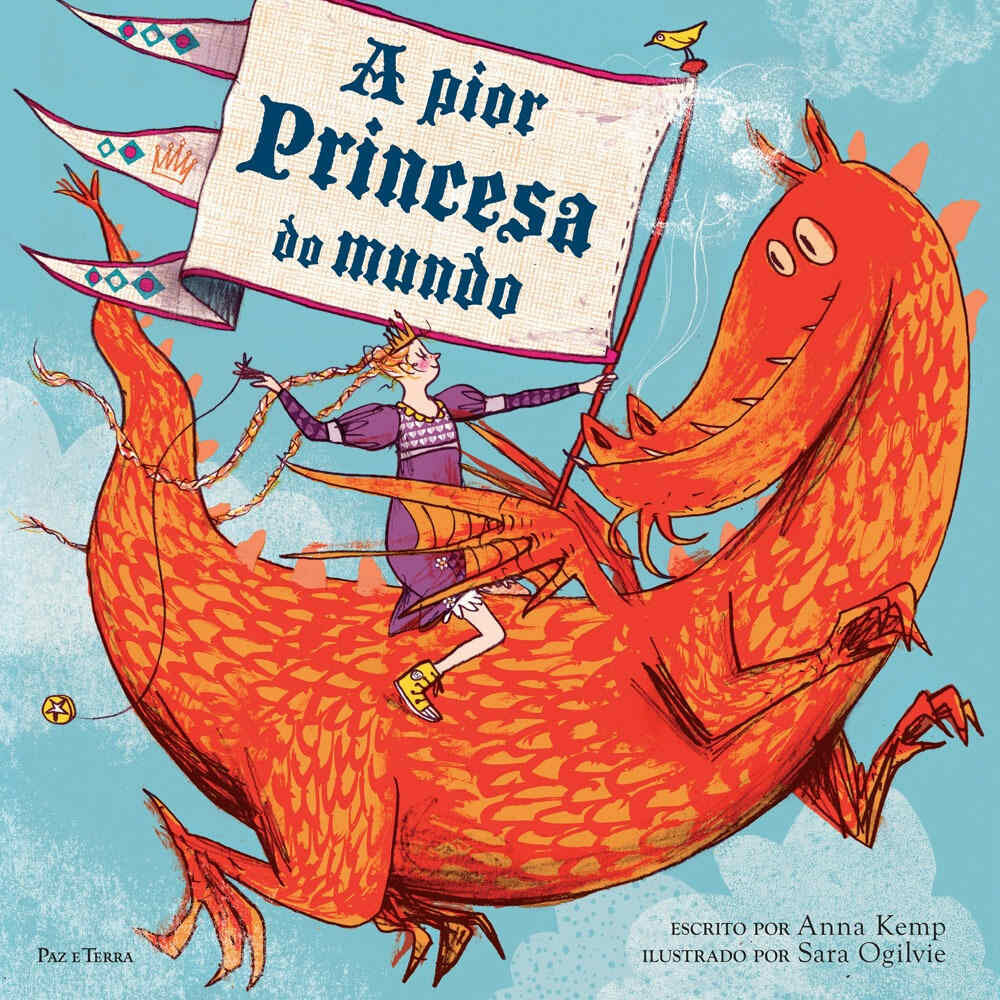 A Pior Princesa Do Mundo A Pior Princesa Do Mundo