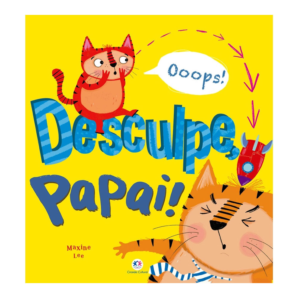 Desculpe, Papai! Desculpe, Papai!