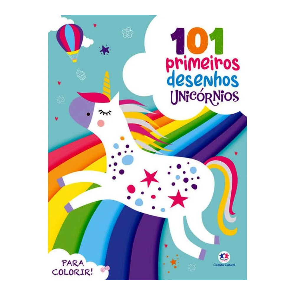 101 Primeiros Desenhos - Unicórnios 101 Primeiros Desenhos - Unicórnios