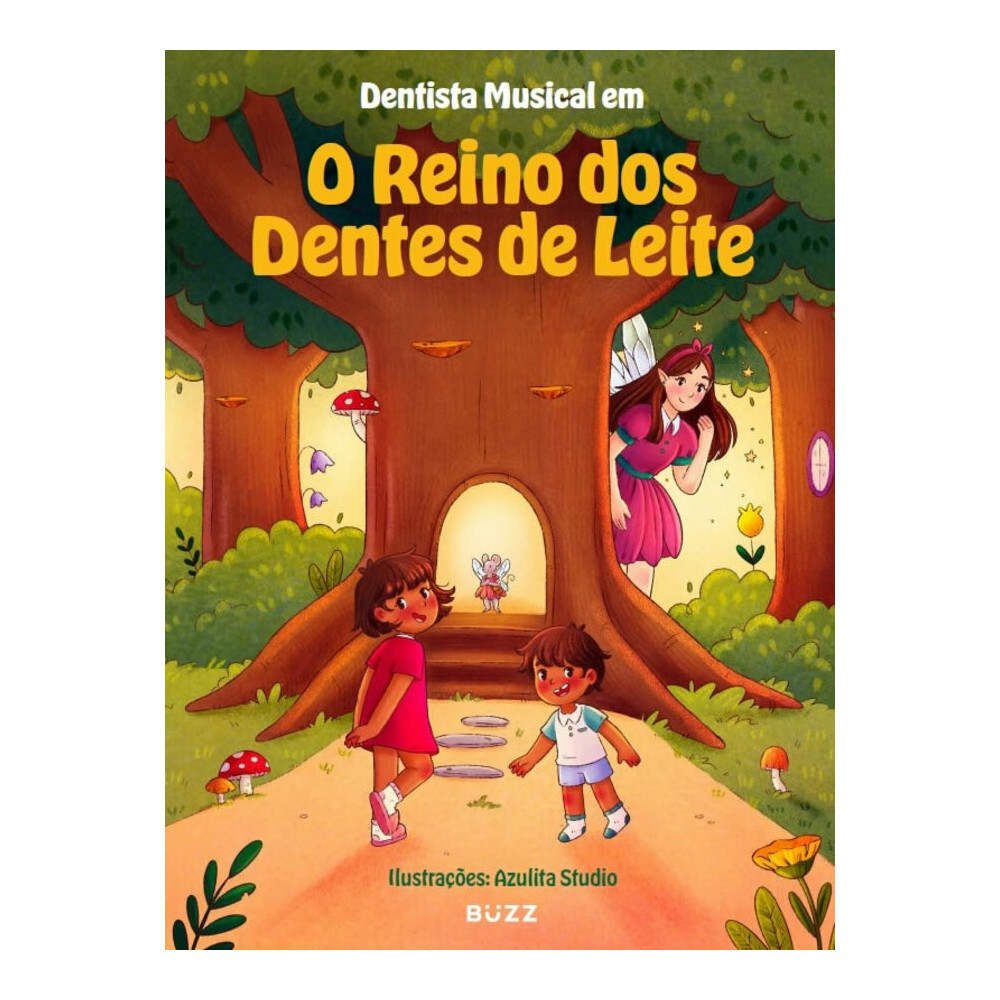 Dentista Musical Em: O Reino Dos Dentes De Leite Dentista Musical Em: O Reino Dos Dentes De Leite