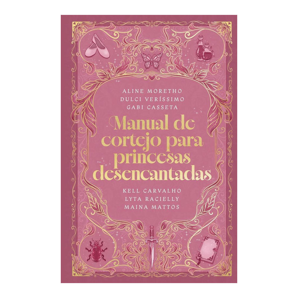 Manual De Cortejo Para Princesas Desencantadas Manual De Cortejo Para Princesas Desencantadas