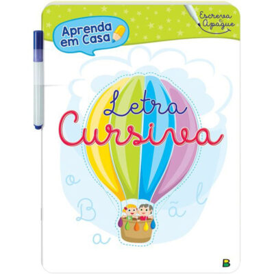 Aprenda Em Casa - Escreva E Apague: Letra Cursiva Aprenda Em Casa - Escreva E Apague: Letra Cursiva