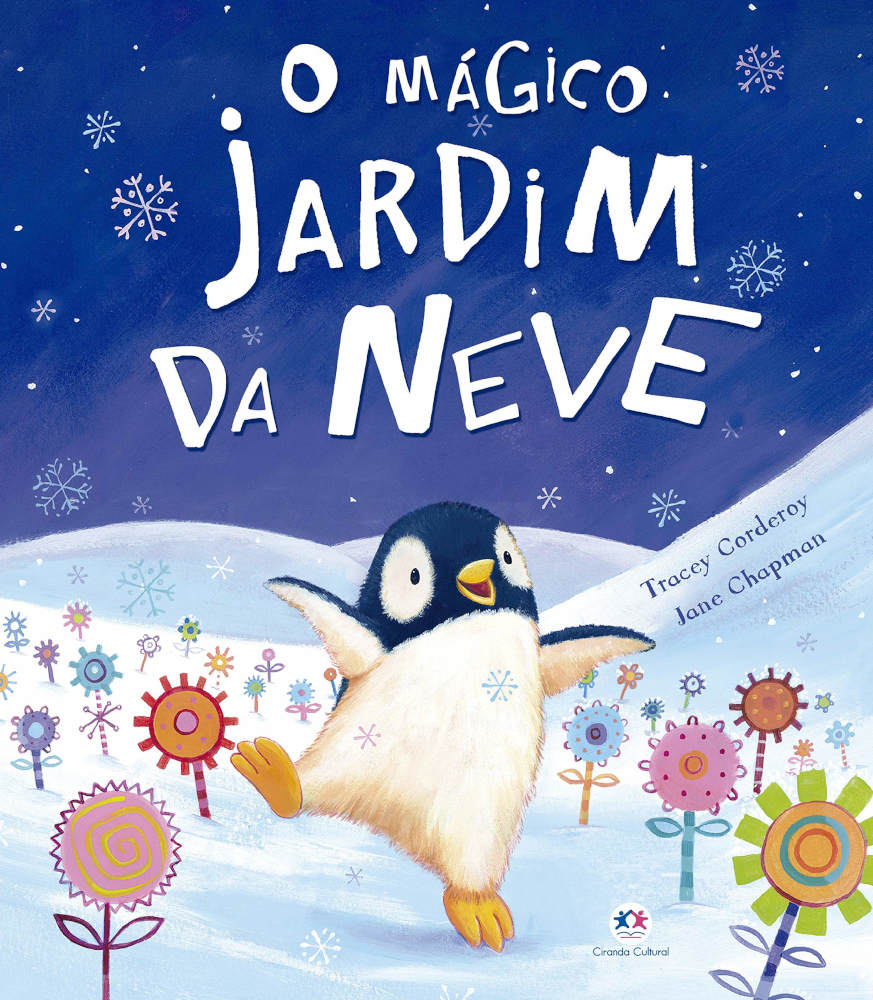 O Mágico Jardim Da Neve O Mágico Jardim Da Neve