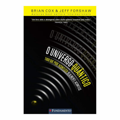 O Universo Quântico - Tudo Que Pode Acontecer Realmente Acontece O Universo Quântico - Tudo Que Pode Acontecer Realmente Acontece