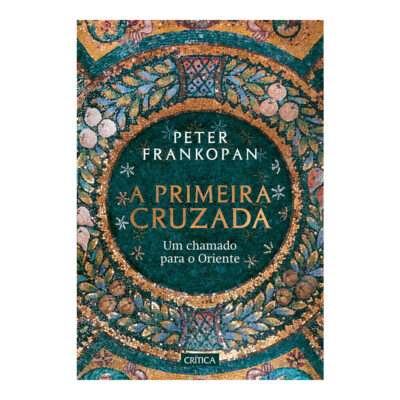 A Primeira Cruzada