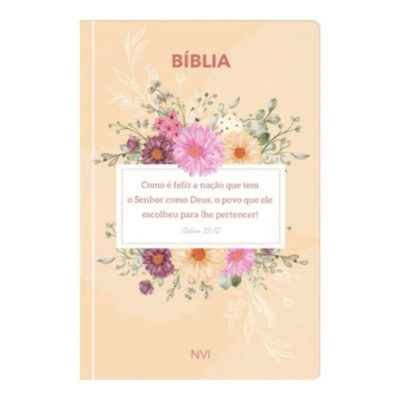 Bíblia Sagrada - Feliz É A Nação - Nvi: Sua Bíblia Para Leitura Sempre Bíblia Sagrada - Feliz É A Nação - Nvi: Sua Bíblia Para Leitura Sempre