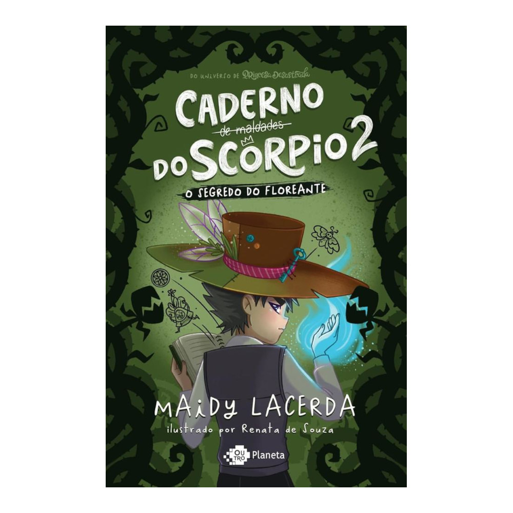 O Caderno De Maldades Do Scorpio Vol 2 - O Segredo Do Floreante O Caderno De Maldades Do Scorpio Vol 2 - O Segredo Do Floreante
