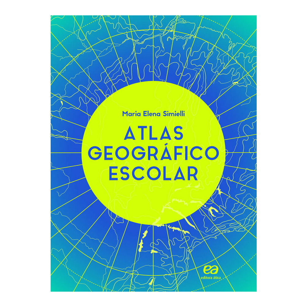 Atlas Geográfico Escolar Atlas Geográfico Escolar