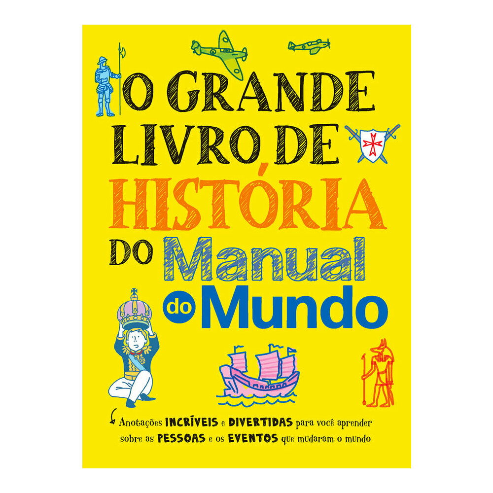 O Grande Livro De História Do Manual Do Mundo O Grande Livro De História Do Manual Do Mundo