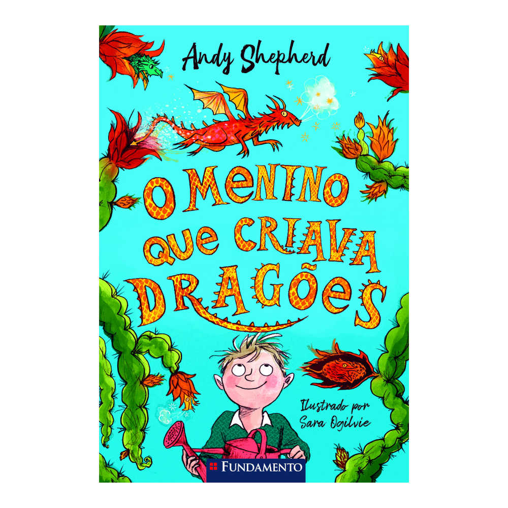 O Menino Que Criava Dragões Vol 1 - O Menino Que Criava Dragões O Menino Que Criava Dragões Vol 1 - O Menino Que Criava Dragões