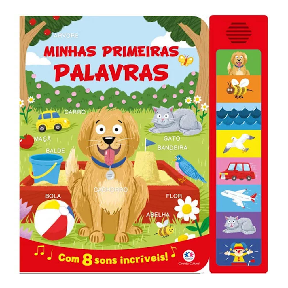 Minhas Primeiras Palavras - Com 8 Sons Incríveis Minhas Primeiras Palavras - Com 8 Sons Incríveis