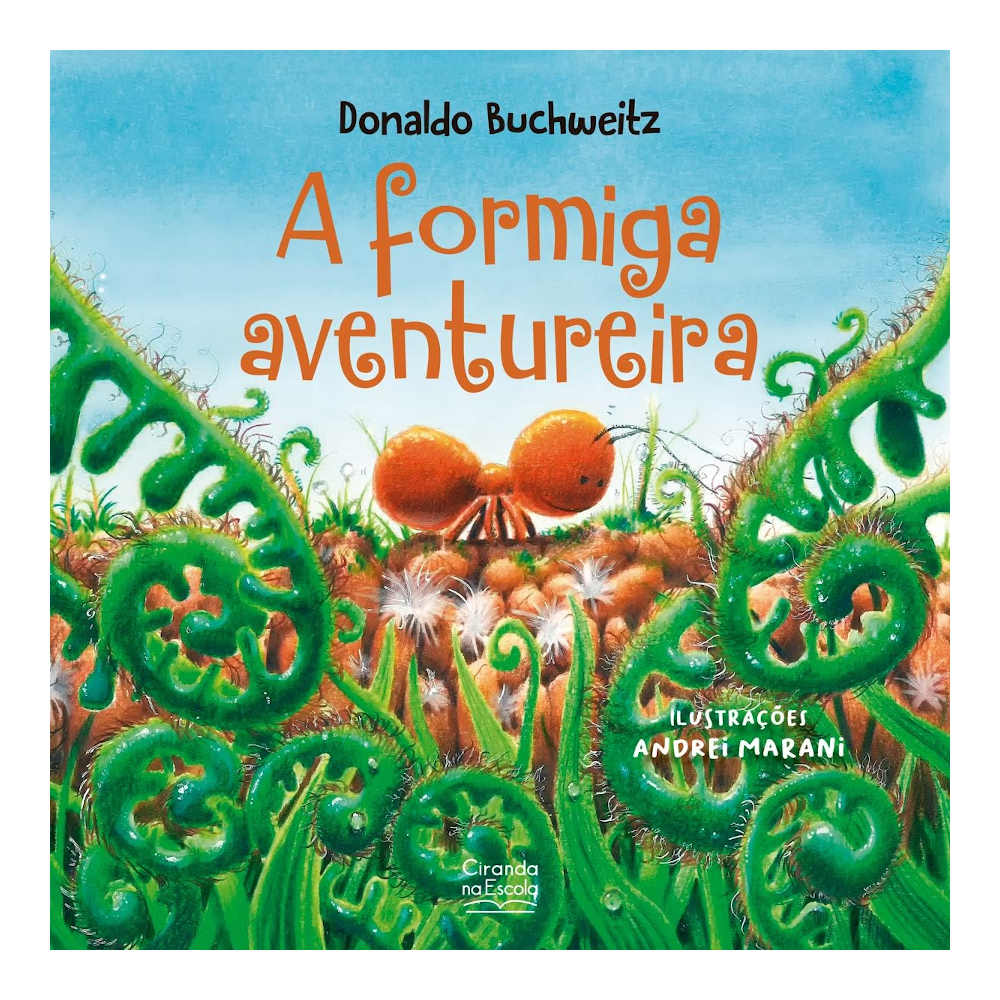 A Formiga Aventureira A Formiga Aventureira