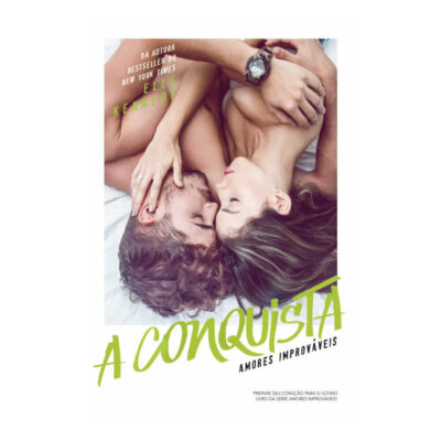 Amores Improváveis Vol 4 - A Conquista
