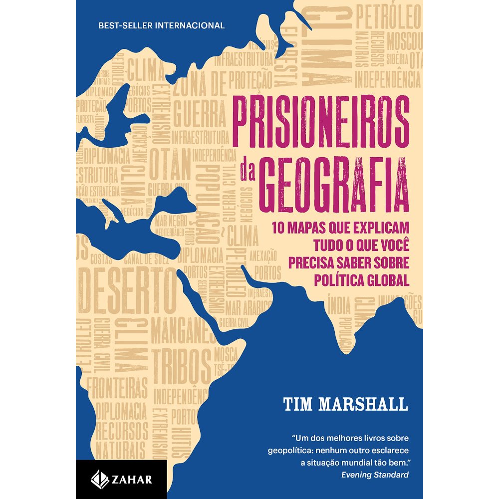 Prisioneiros Da Geografia - 10 Mapas Que Explicam Tudo O Que Você Precisa Saber Sobre Politica Globa Prisioneiros Da Geografia - 10 Mapas Que Explicam Tudo O Que Você Precisa Saber Sobre Politica Globa