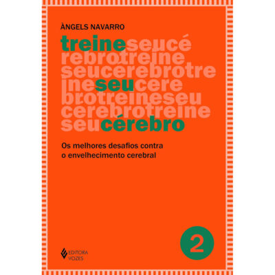Treine Seu Cérebro Vol 2