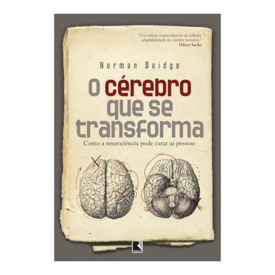 O CÉrebro Que Se Transforma O CÉrebro Que Se Transforma