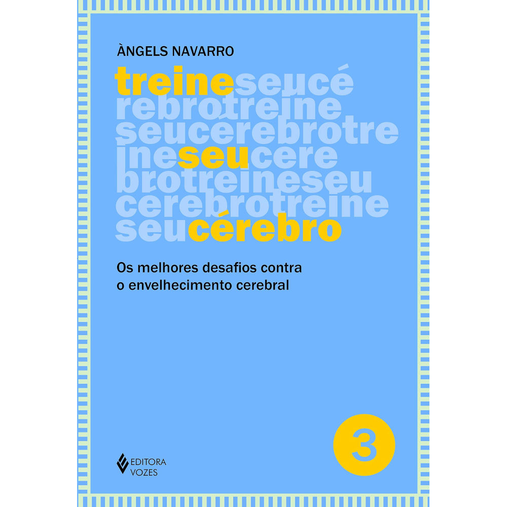 Treine Seu Cérebro Vol 3 Treine Seu Cérebro Vol 3