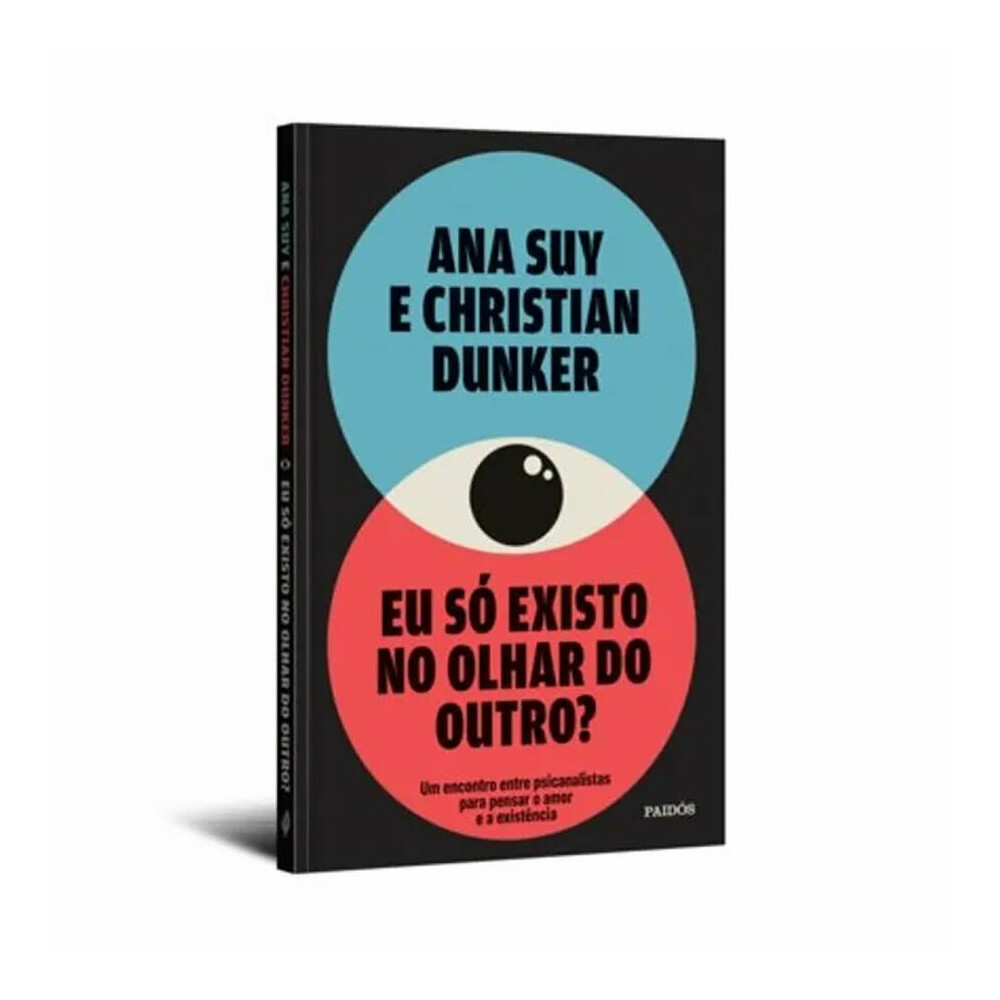 Eu Só Existo No Olhar Do Outro Eu Só Existo No Olhar Do Outro