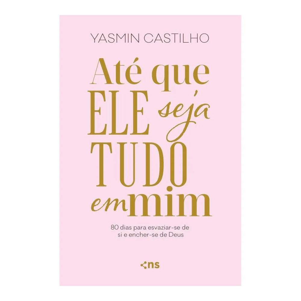 Até Que Ele Seja Tudo Em Mim Até Que Ele Seja Tudo Em Mim