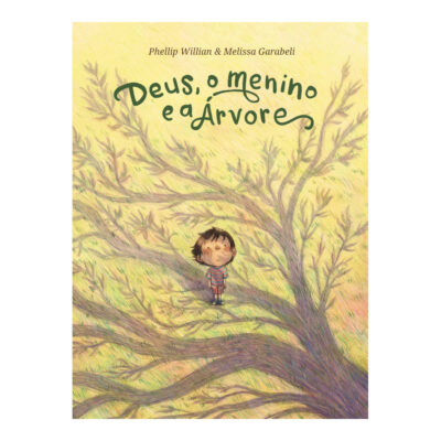 Deus, O Menino E A Árvore