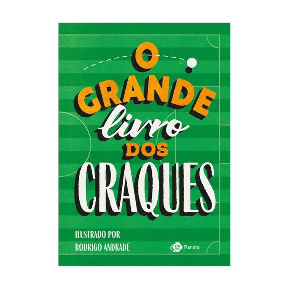 O Grande Livro Dos Craques O Grande Livro Dos Craques