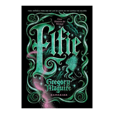 Elfie: Uma História De Wicked Elfie: Uma História De Wicked