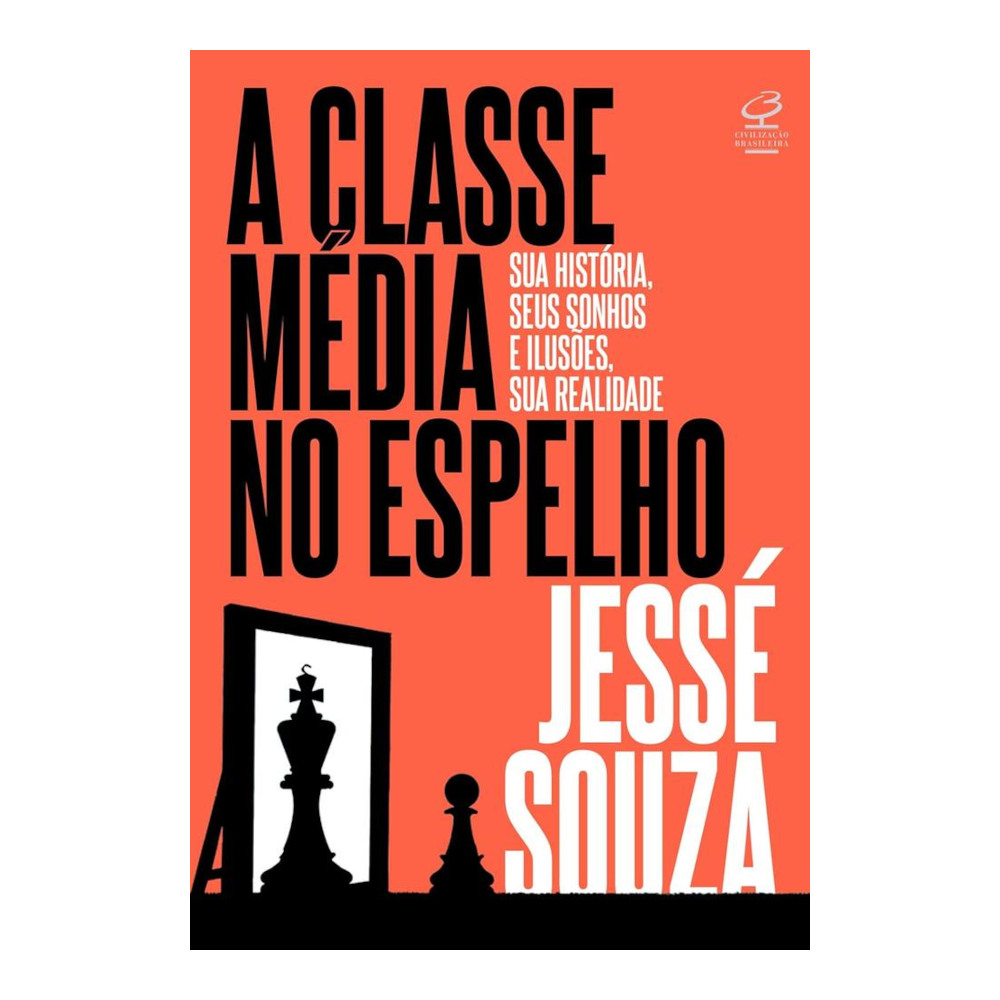 A Classe Média No Espelho A Classe Média No Espelho