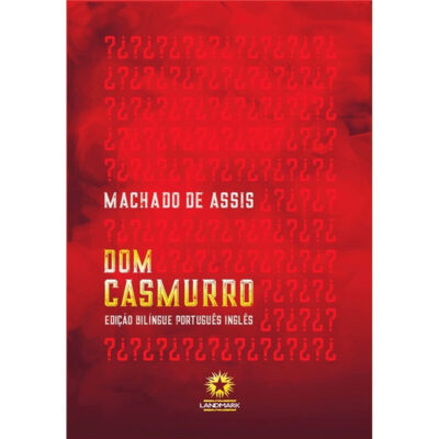 Dom Casmurro Dom Casmurro