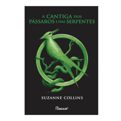 Jogos Vorazes Vol 4 - Cantiga Dos Pássaros E Das Serpentes Jogos Vorazes Vol 4 - Cantiga Dos Pássaros E Das Serpentes
