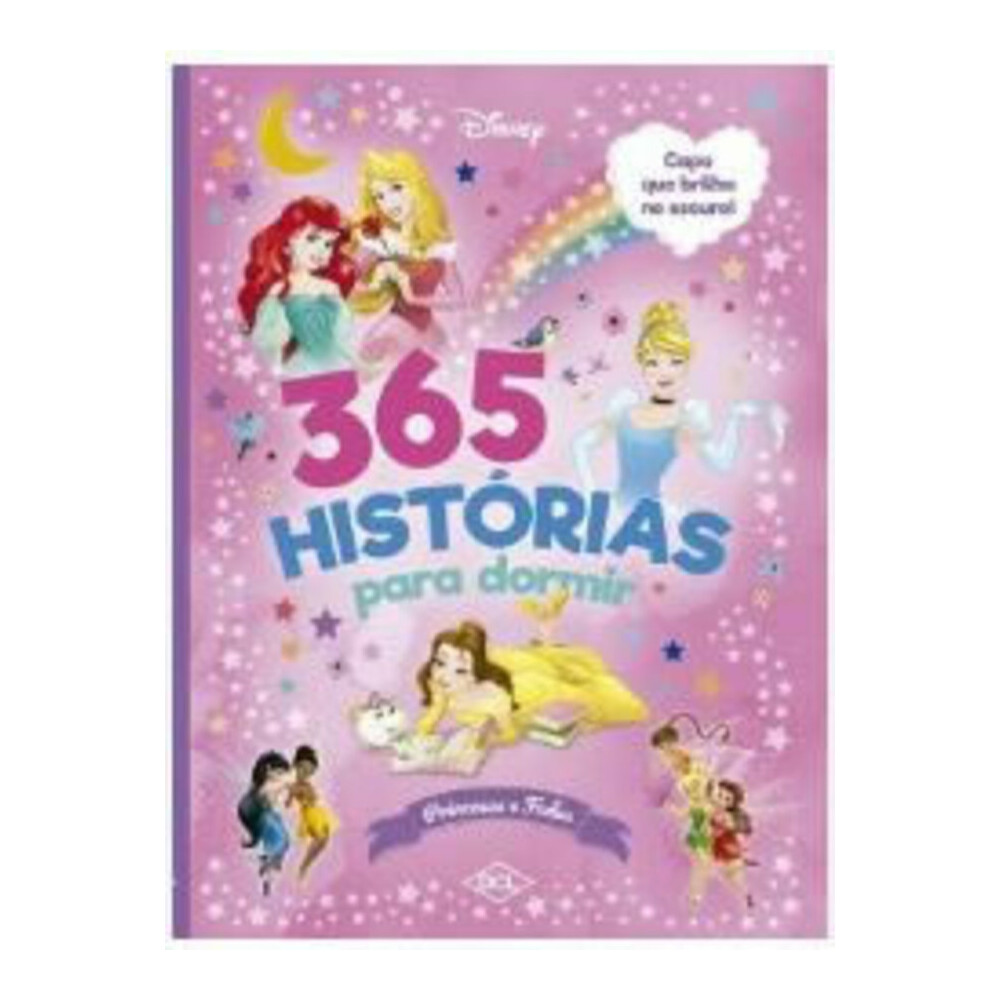 365 Historias Para Dormir Brilho - Princesas 365 Historias Para Dormir Brilho - Princesas
