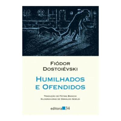 Humilhados E Ofendidos Dostoievski, Fiodor