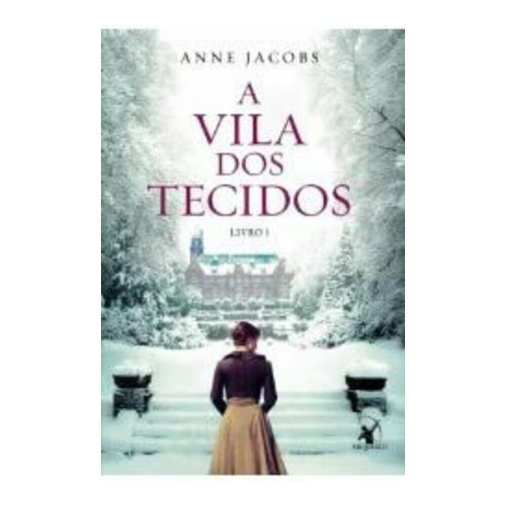 A Vila Dos Tecidos Vol 1 A Vila Dos Tecidos Vol 1