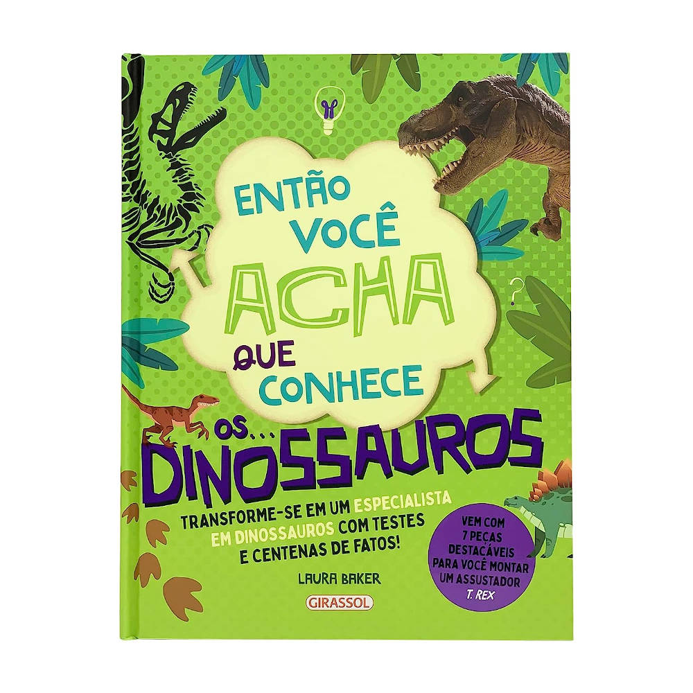 Então Você Acha Que Conhece Os Dinossauros Então Você Acha Que Conhece Os Dinossauros