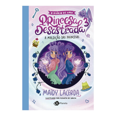 O Diário De Uma Princesa Desastrada Vol 3: A Maldição Das Princesas